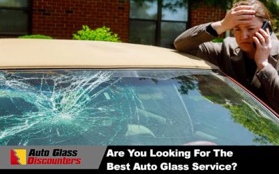 Are You Looking For The Best Auto Glass Service?