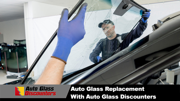 Auto Glass Replacement with Auto Glass Discounters